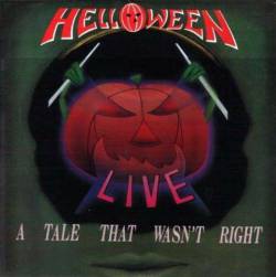 Helloween : A Tale That Wasn't Right Live